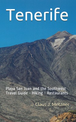 Playa San Juan Tenerife Leisure Guide Travel Guide Holiday Guide Hiking Guide Restaurant Guide